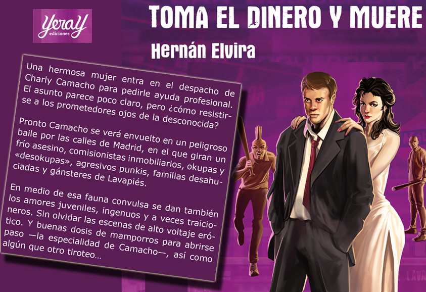 "Toma el dinero y muere" de Hernán Elvira